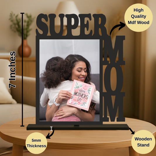 Super Mom Table Standy