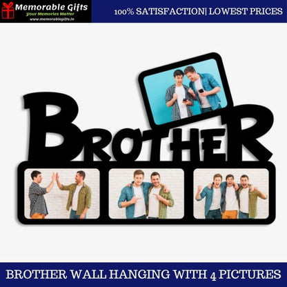 Brother Wall Hanging With 4 Pictures Rakhi