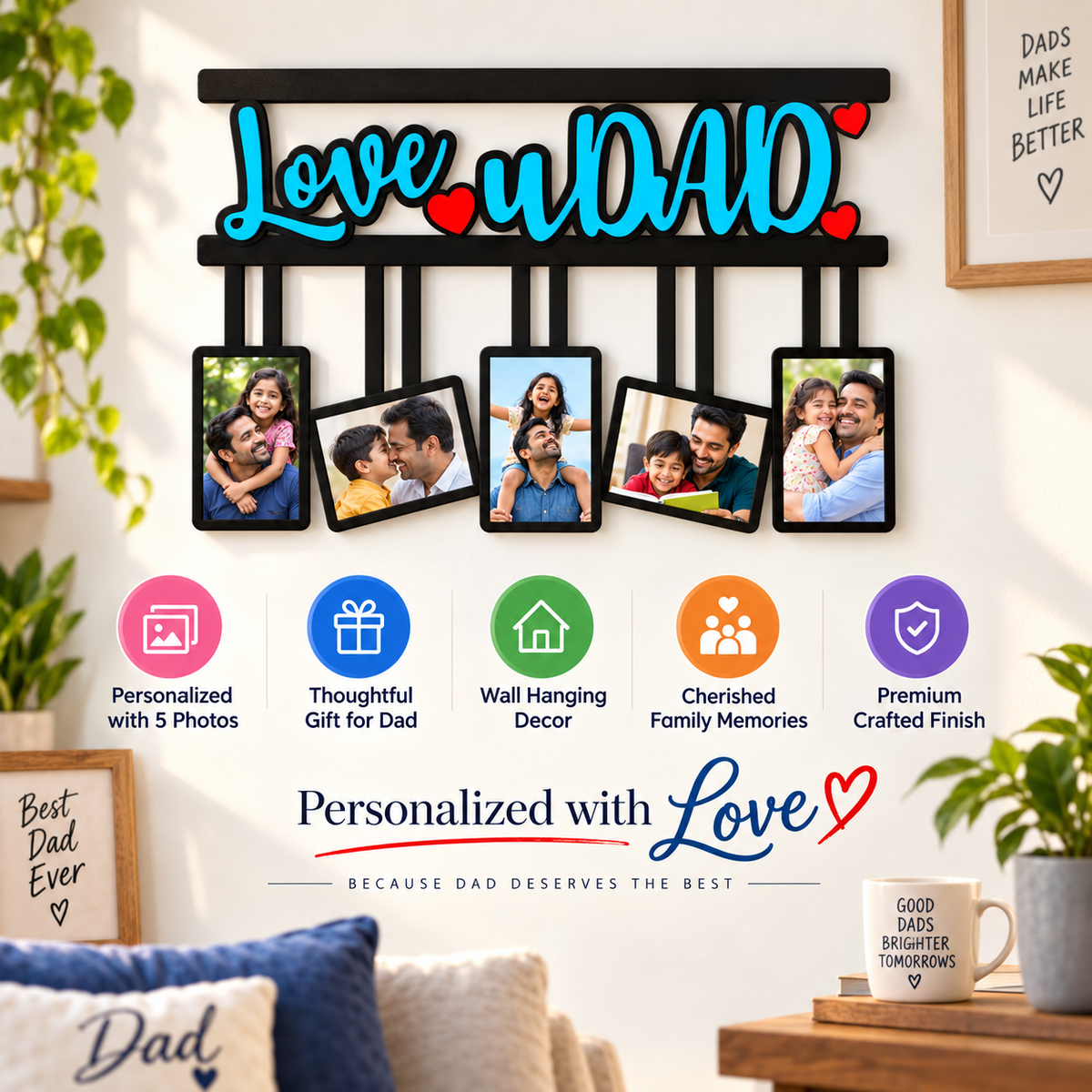 Lovely Dad Wall Hanging With 5 Pictures