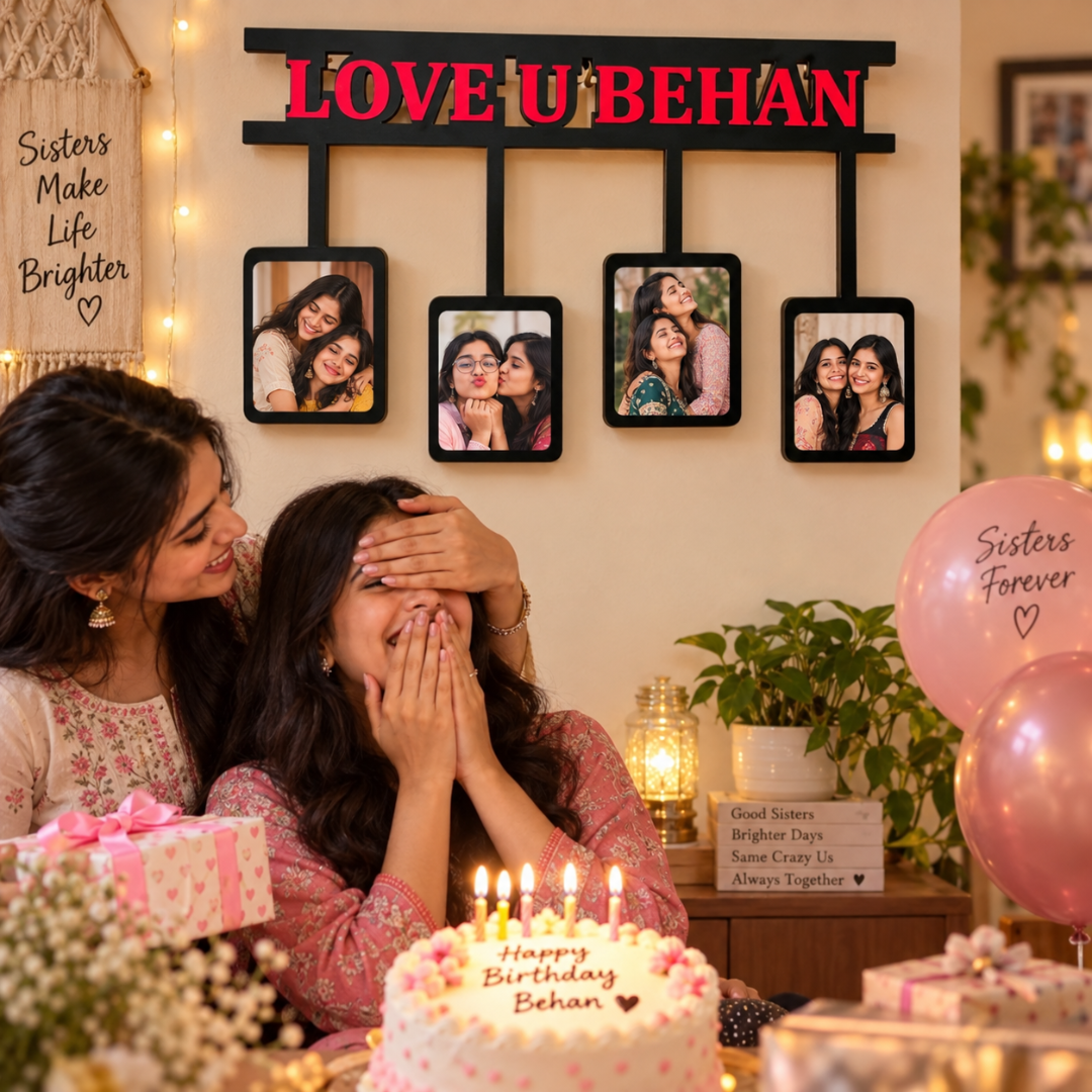 Love U Behan sister frame as a personalized birthday gift