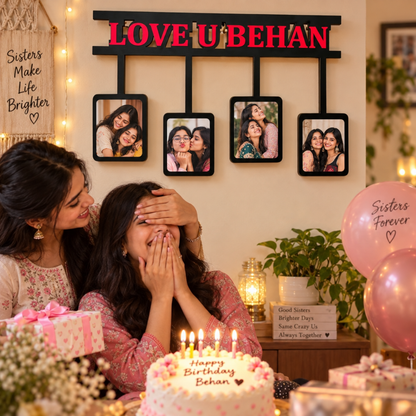 Love U Behan sister frame as a personalized birthday gift