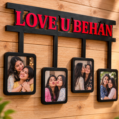 Close-up of Love U Behan sister frame with four photos