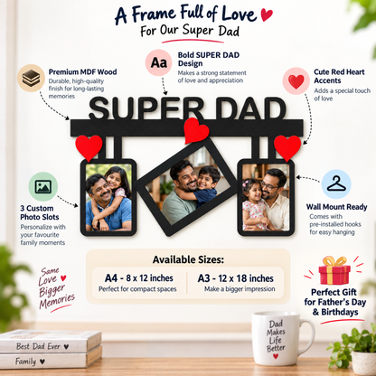 Super Dad frame feature graphic showing three photo slots, red hearts, MDF wood and A4 and A3 sizes.